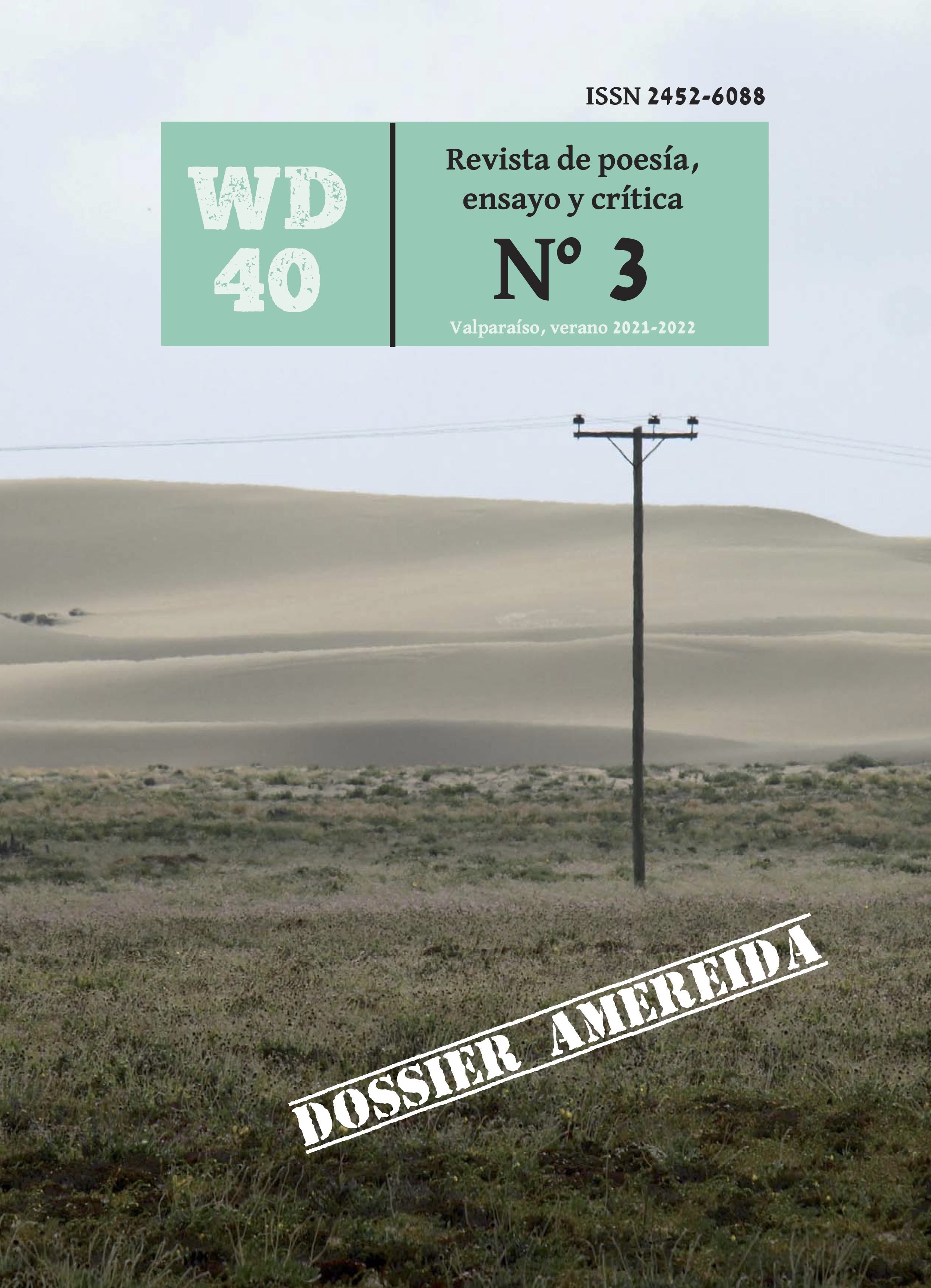 WD 40 Nº 3, Dossier Amereida